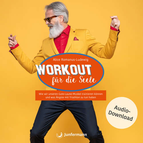 Hoerbuch Workout für die Seele - Alice Romanus-Ludewig - Jule Vollmer