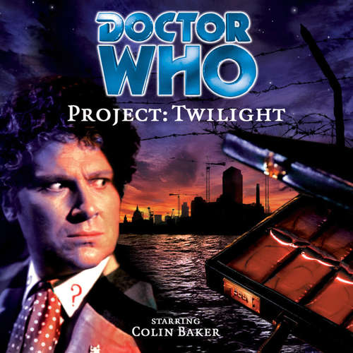 Audiobook Doctor Who, Main Range, 23: Project: Twilight - Mark Wright - Colin Baker Audiobook Doctor Who, Main Range, 23: Project: Twilight - Mark Wright - Colin Baker