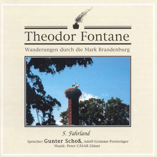 Hoerbuch Wanderungen durch die Mark Brandenburg (05) - Theodor Fontane - Gunter Schoß