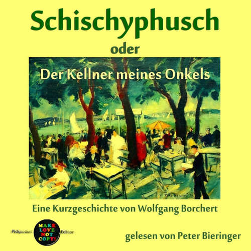 Hoerbuch Schischyphusch - Wolfgang Borchert - Peter Bieringer