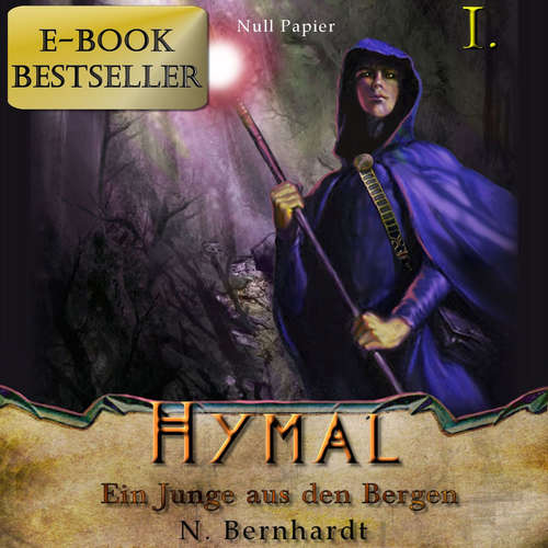 Hoerbuch Der Hexer von Hymal, Buch I: Ein Junge aus den Bergen - N. Bernhardt - Reinhard Kuhnert
