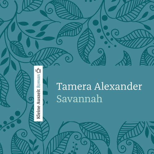 Hoerbuch Savannah - Tamera Alexander - Rainer Böhm