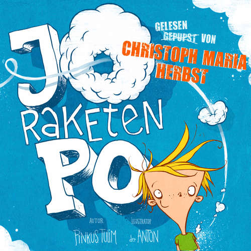 Hoerbuch Jo Raketen-Po - Pinkus Tulim - Christoph-Maria Herbst