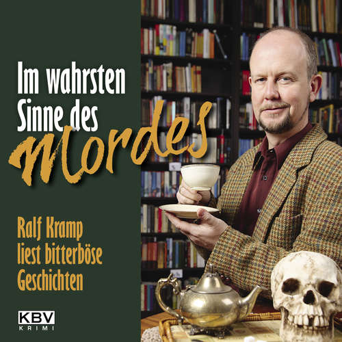 Hoerbuch Im wahrsten Sinne des Mordes - Ralf Kramp - Ralf Kramp