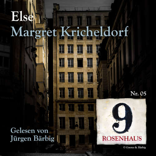Hoerbuch Else - Rosenhaus 9 - Nr.5 - Margret Kricheldorf - Jürgen Bärbig