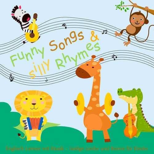 Hoerbuch Funny Songs and silly Rhymes - Beate Baylie - Beate Baylie