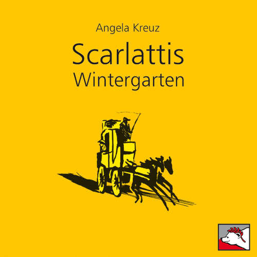 Hoerbuch Scarlattis Wintergarten - Angela Kreuz - Eva Demski