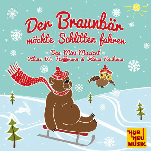 Hoerbuch Der Braunbär möchte Schlitten fahren -  - Klaus W. Hoffmann