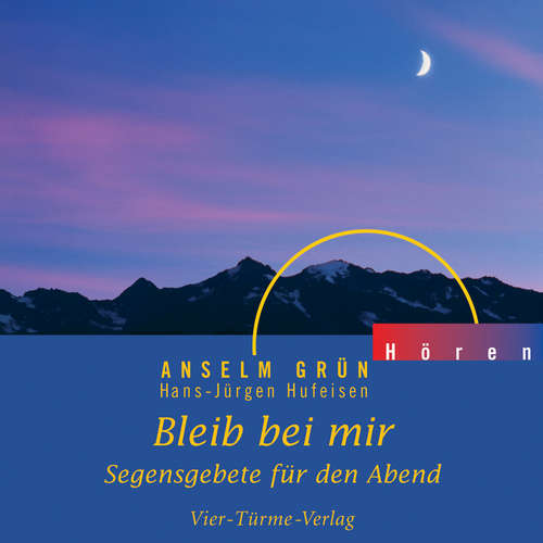 Hoerbuch Bleib bei mir - Anselm Grün - Anselm Grün