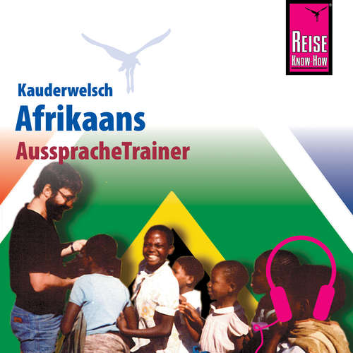 Hoerbuch Reise Know-How Kauderwelsch AusspracheTrainer Afrikaans - Thomas Suelmann - Jozef van Zeil