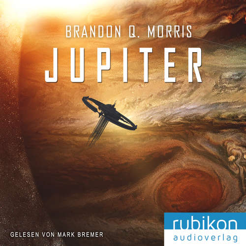 Hoerbuch Jupiter (Eismond 5) - Brandon Q. Morris - Mark Bremer