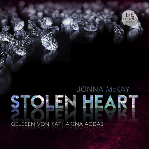 Hoerbuch Stolen Heart - Jonna McKay - Katharina Addas