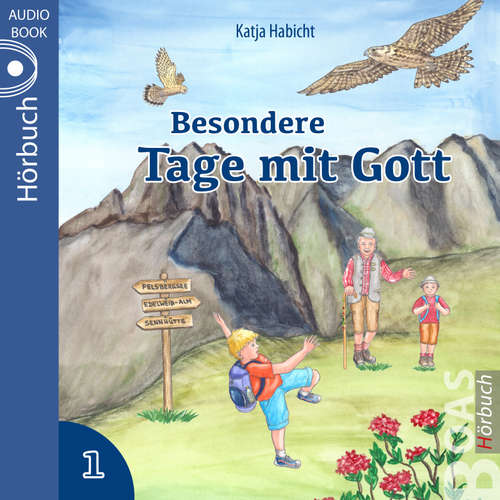 Hoerbuch Besondere Tage mit Gott 1 - Katja Habicht - Tabitha Hammer