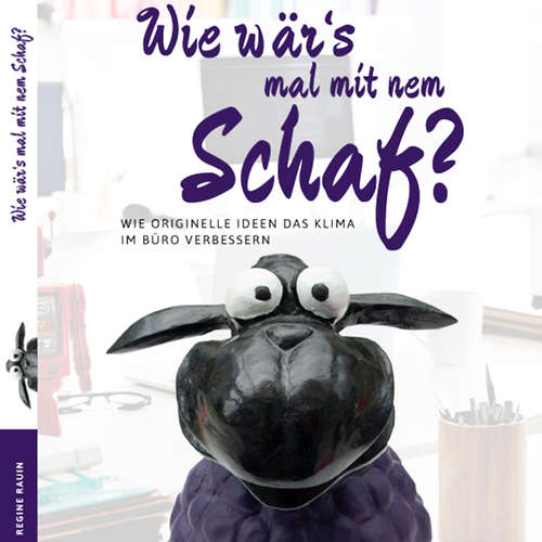 Hoerbuch Wie wär's mal mit nem Schaf? - Regine Rauin - Regine Rauin
