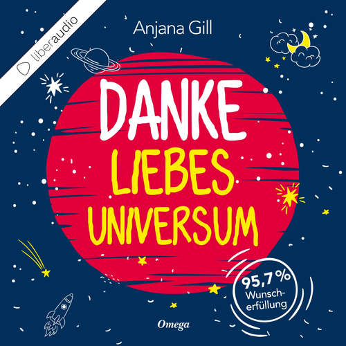 Hoerbuch Danke, liebes Universum - Anjana Gill - Meike Graf