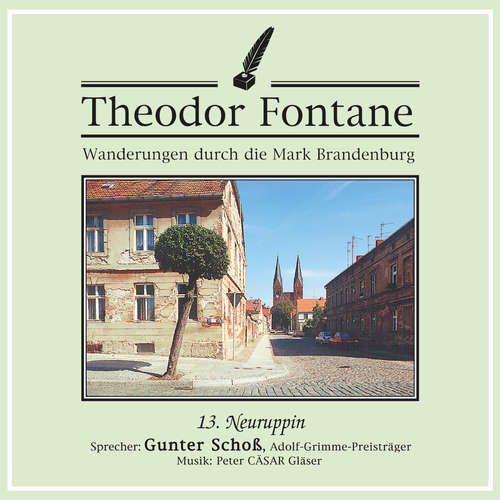 Hoerbuch Wanderungen durch die Mark Brandenburg (13) - Theodor Fontane - Gunter Schoß