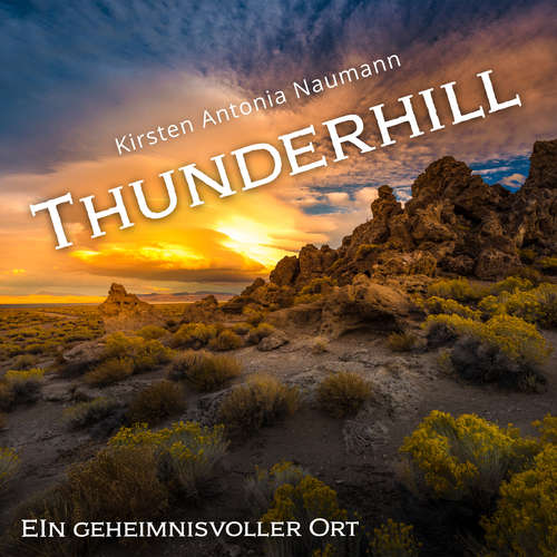 Hoerbuch Thunderhill - Kirsten Antonia Naumann - Jürgen Heimüller