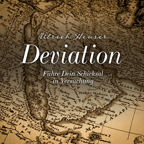 Hoerbuch Deviation - Ulrich Heuser - Ulrich Heuser