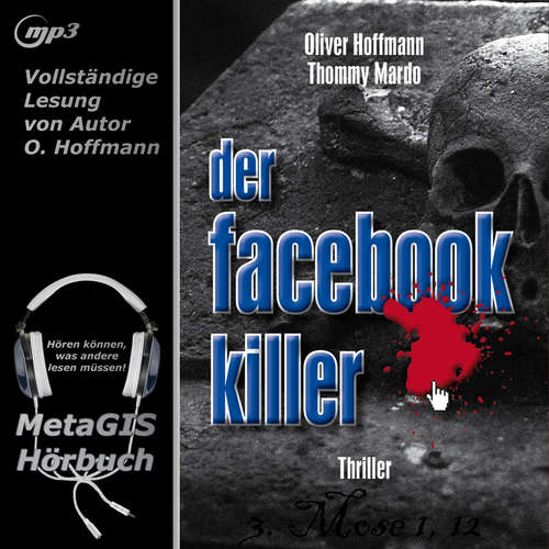 Hoerbuch Der Facebook-Killer - Oliver Hoffmann - Oliver Hoffmann