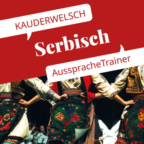 Hoerbuch Reise Know-How Kauderwelsch AusspracheTrainer Serbisch - Dragoslav Jovanovic - Dragoslav Jovanovic