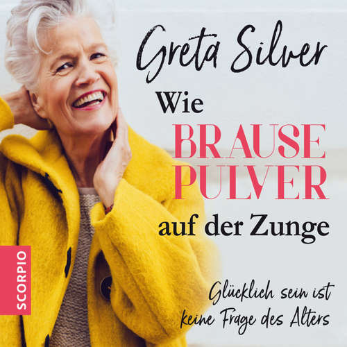 Hoerbuch Wie Brausepulver auf der Zunge HB - Greta Silver - Julia Cortis