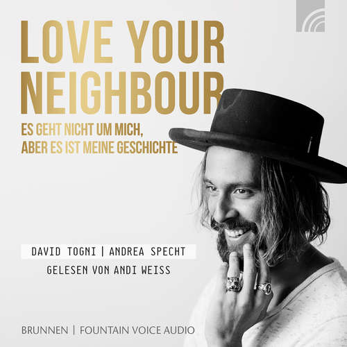 Hoerbuch LOVE YOUR NEIGHBOUR - David Togni - Andi Weiss