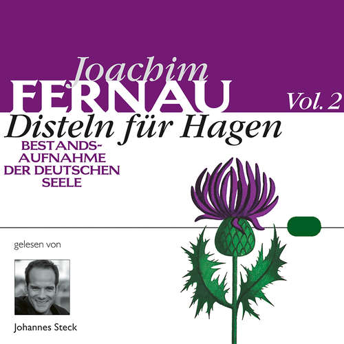 Hoerbuch Disteln für Hagen Vol. 02 - Joachim Fernau - Johannes Steck