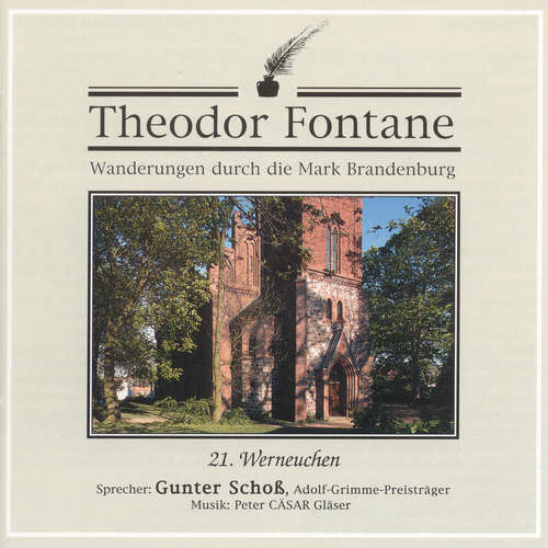 Hoerbuch Wanderungen durch die Mark Brandenburg (21) - Theodor Fontane - Gunter Schoß