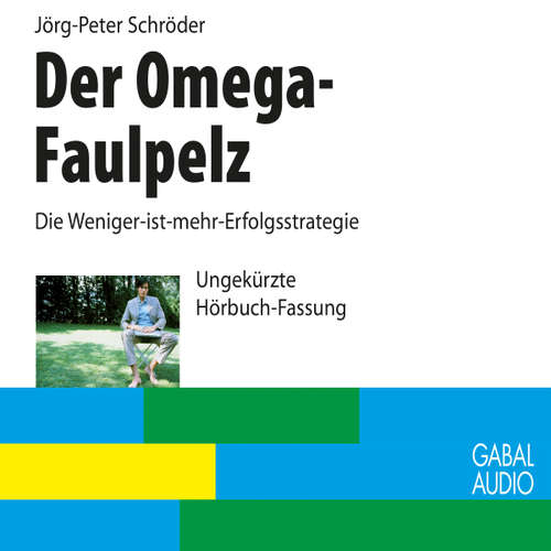 Hoerbuch Der Omega-Faulpelz - Jörg P. Schröder - Sonngard Dressler
