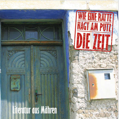 Hoerbuch Wie eine Ratte nagt am Putz die Zeit - Arthur Schnabl - Lenka Hubácková