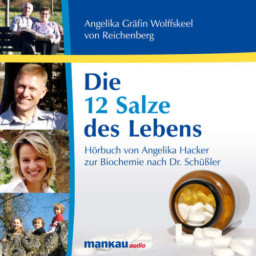 Hoerbuch Die 12 Salze des Lebens - Gräfin Angelika von Wolffskeel - Kathrin Simon