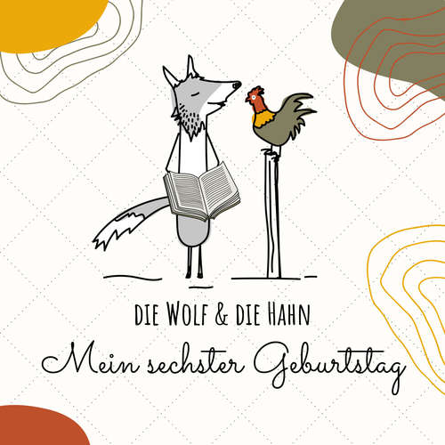 Hoerbuch Mein sechster Geburtstag - Die Wolf - Jenny Wolf