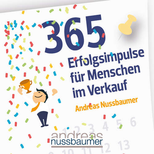 Hoerbuch 365 Erfolgsimpulse für Menschen im Verkauf - Andreas Nussbaumer - Andreas Nussbaumer