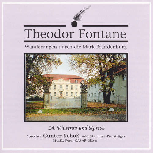 Hoerbuch Wanderungen durch die Mark Brandenburg (14) - Theodor Fontane - Gunter Schoß