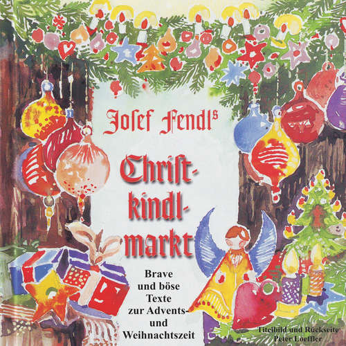 Hoerbuch Josef Fendl's Christkindlmarkt - Josef Fendl - Josef Fendl