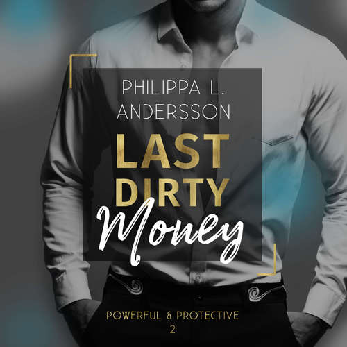 Hoerbuch Last Dirty Money - Philippa L. Andersson - Andrea Contar