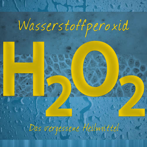 Hoerbuch Wasserstoffperoxid - Jochen Gartz - Marlon Rosenthal