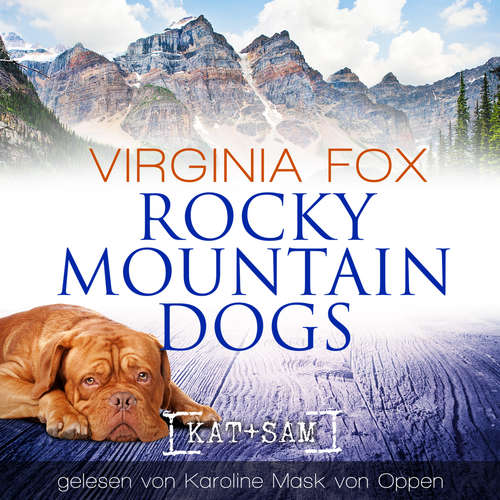 Hoerbuch Rocky Mountain Dogs - Virginia Fox - Karoline Mask von Oppen