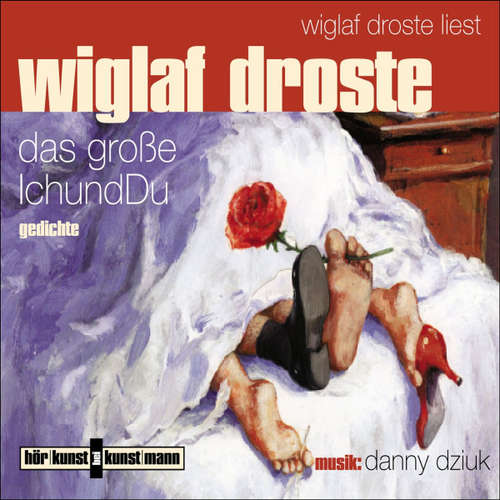 Hoerbuch Das große IchundDu - Wiglaf Droste - Wiglaf Droste