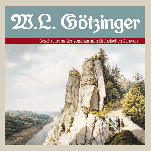 Hoerbuch Beschreibung der sogenannten Sächsischen Schweiz - Manfred Schober - Katrin Martin