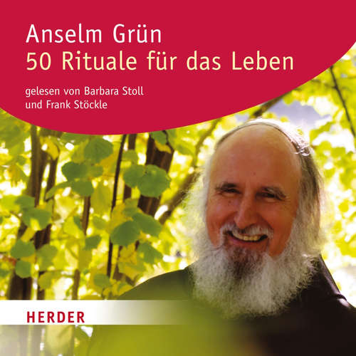 Hoerbuch 50 Rituale für das Leben - Anselm Grün - Anselm Grün