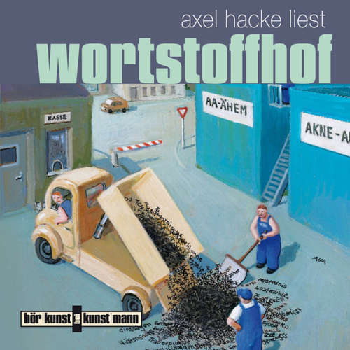 Hoerbuch Wortstoffhof - Axel Hacke - Axel Hacke