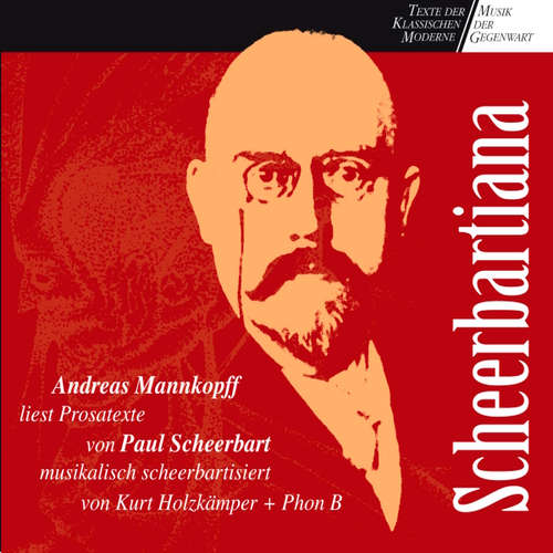 Hoerbuch Scheerbartiana - Paul Scheerbart - Andreas Mannkopff
