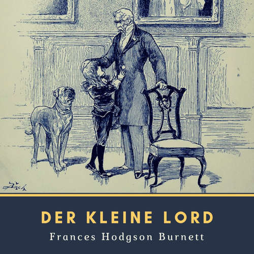 Hoerbuch Der kleine Lord - Frances Hodgson Burnett - Evelyn Roth