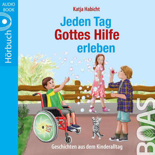 Hoerbuch Jeden Tag Gottes Hilfe erleben - Katja Habicht - Tabitha Hammer-Eßer