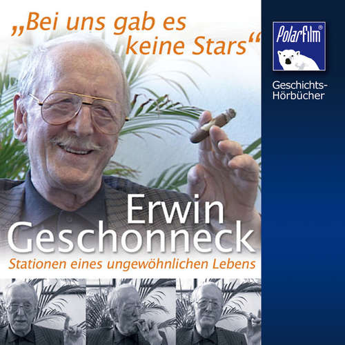 Hoerbuch Erwin Geschonneck - Johannes Haneke - Eva Garg
