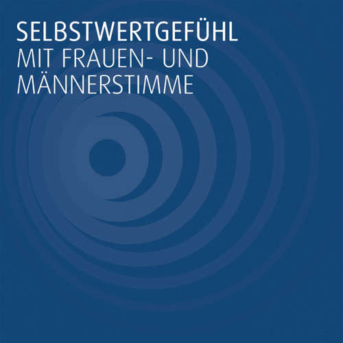 Hoerbuch Selbstwertgefühl Mit Frauen- Und Männerstimme -  - Urs Borer