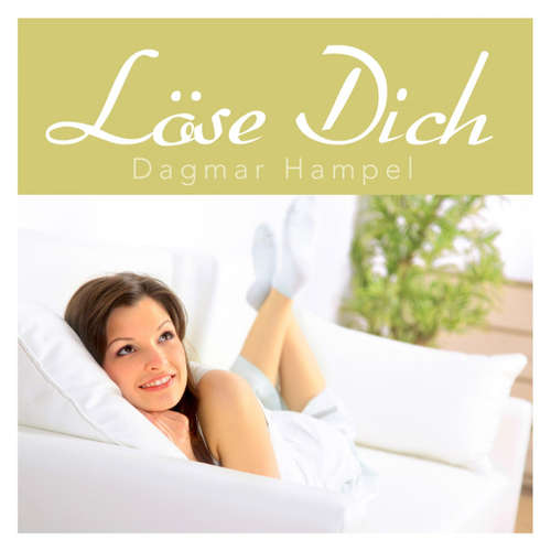 Hoerbuch Löse dich - - Dagmar Hampel