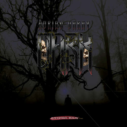 Hoerbuch Dark - Adrian Daray - Adrian Daray