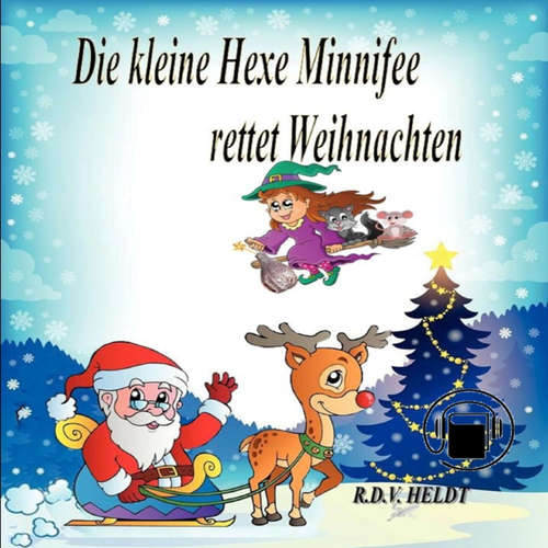 Hoerbuch Die kleine Hexe Minnifee rettet Weihnachten - Rita Heldt - Rita Heldt